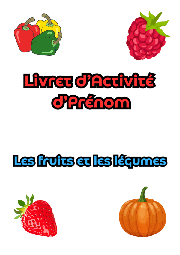 Livret sur les fruits et les légumes pour les moins de 3 ans