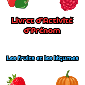 livret d'activité sur les fruits et les légumes pour les 3 - 6 ans